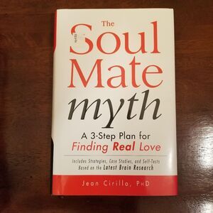 The Soul Mate Myth / 3 Step Plan for Love‎ Hardback Book